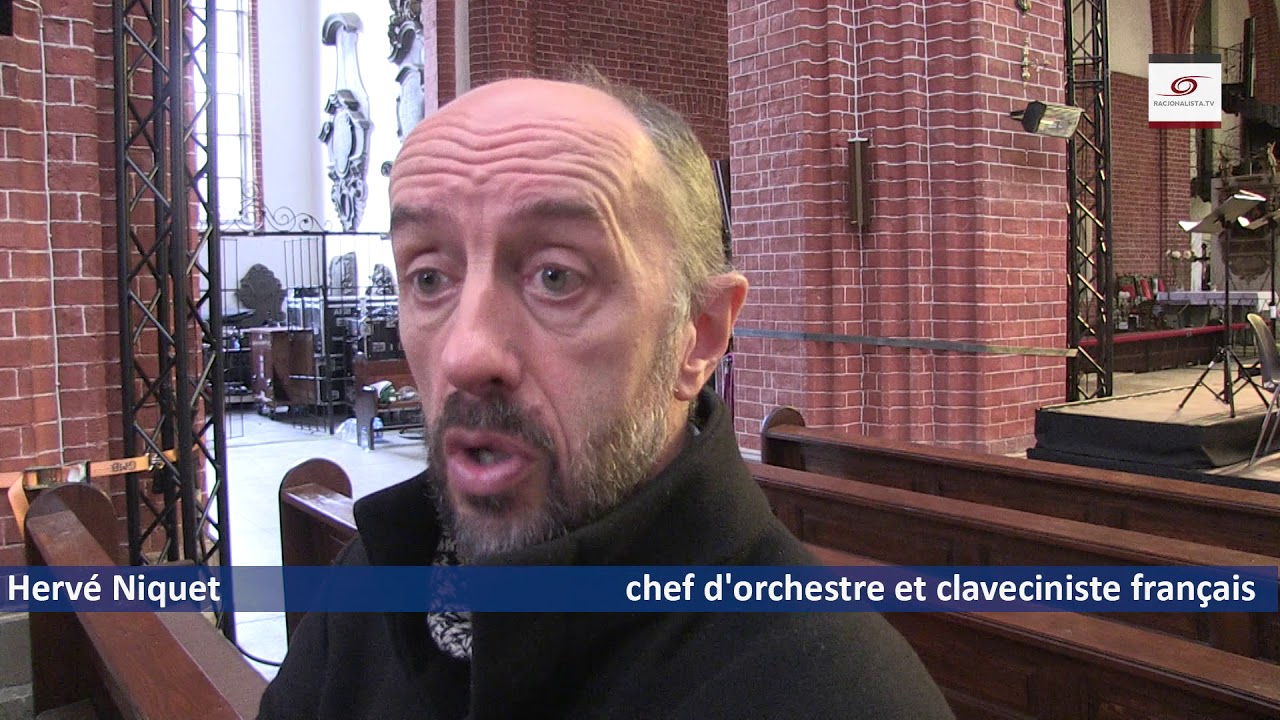 Hervé Niquet i wielkie interpretacje muzyki barokowej Racjonalista TV